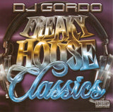 FREAKY HOUSE CLASSICS. DJ GORDO