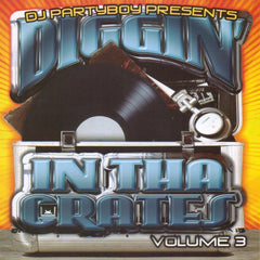 DIGG'IN IN THA CRATES PT. 3. DJ PARTYBOY