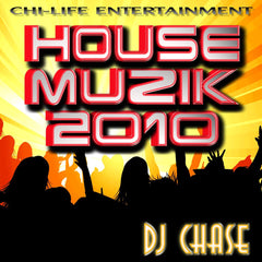 HOUSE MUZIK. DJCHASE