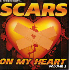 SCARS ON MY HEART. DJ POUND