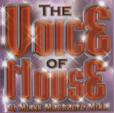 THE VOICE OF HOUSE. MIX MASSACRE MIKE